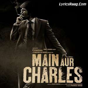 Woh Tho Yahin Hai Lekin Lyrics Main Aur Charles – Jonita Gandhi (Woh Toh Yahin Hai)