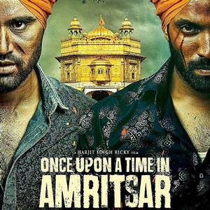 once-upon-a-time-in-amritsar-2016-movie-dilpreet-dhillon-wiki-info-release-dates-songs