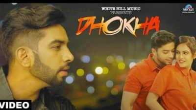 New Punjabi Songs 2017 - Dhokha (Full Song)