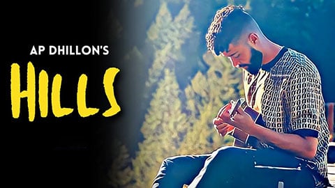 Hills Lyrics English Translation Ap Dhillon Punjabi Track