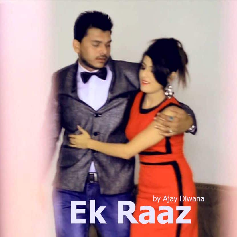 EK Raaz Lyrics – Ajay Diwana