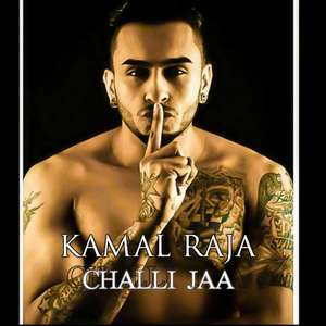 Chali Jaa Lyrics – Kamal Raja