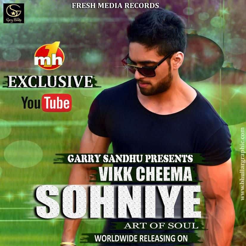 Sohniye Lyrics – Vikk Cheema