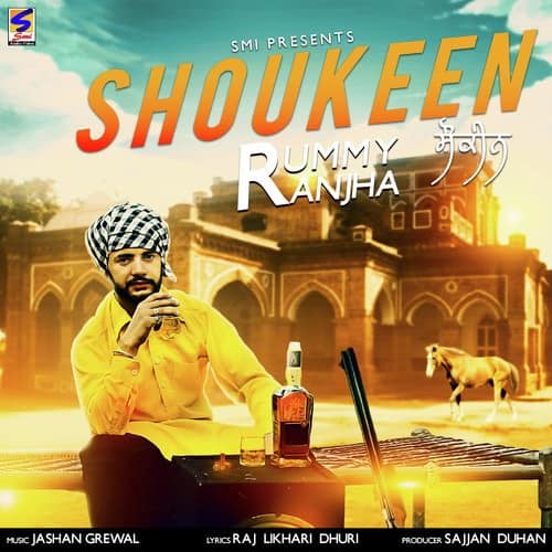 Shoukeen Lyrics: Rummy Ranjha