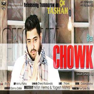 Chowk Lyrics: Simarjit Bal Ft Xtatic Muzic – 9x Tashan