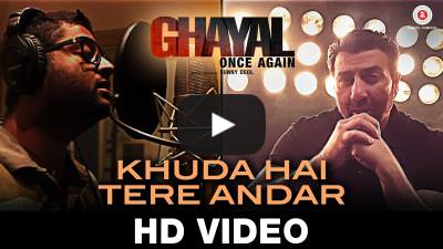 Khuda Hai Tere Andar Lyrics: Arijit Singh: Ghayal Once Again Movie