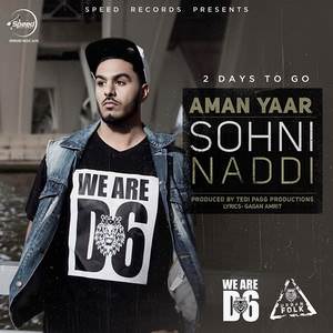 Sohni Naddi Lyrics: Aman Yaar