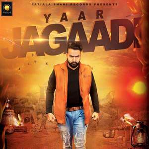 Yaar Jagaadi Lyrics: Singh G
