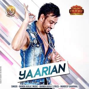Yaarian Lyrics: Bhinda Aujla: Friday Music Premiere