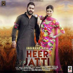 Heer Jatti Lyrics: Jagdeep Gill Songs