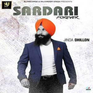 Sardari Forever Lyrics: Jinda Dhillon Songs