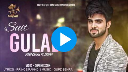 Gulabi Suit Lyrics: Inder Chahal Feat. Smayra