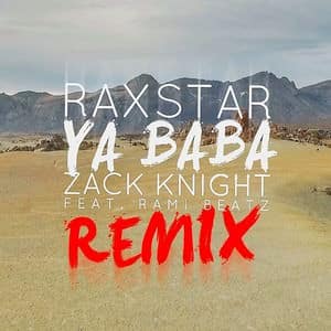 YA BABA REMIX LYRICS: Raxstar x Zack Knight ft Rami Beatz