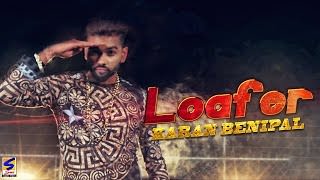 Loafer Lyrics: Karan Benipal