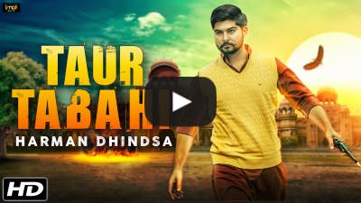 Taur Tabahi Lyrics: Harman Dhindsa