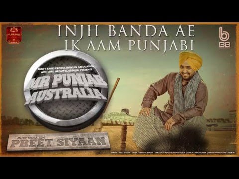 MR PUNJAB AUSTRALIA LYRICS: Preet Siyaan