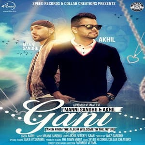 gani lyrics akhil feat manni sandhu gani lyrics akhil feat manni sandhu