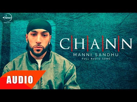 Chann Lyrics – Manni Sandhu Feat Gabbar Laddu
