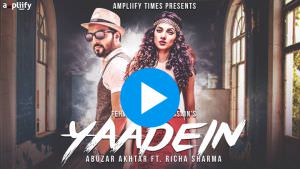 Yaadein Lyrics – Abuzar Akhtar Feat. Richa Sharma