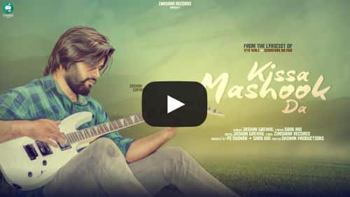 Kissa Mashook Da Lyrics – Jashan Grewal & Saab Rai