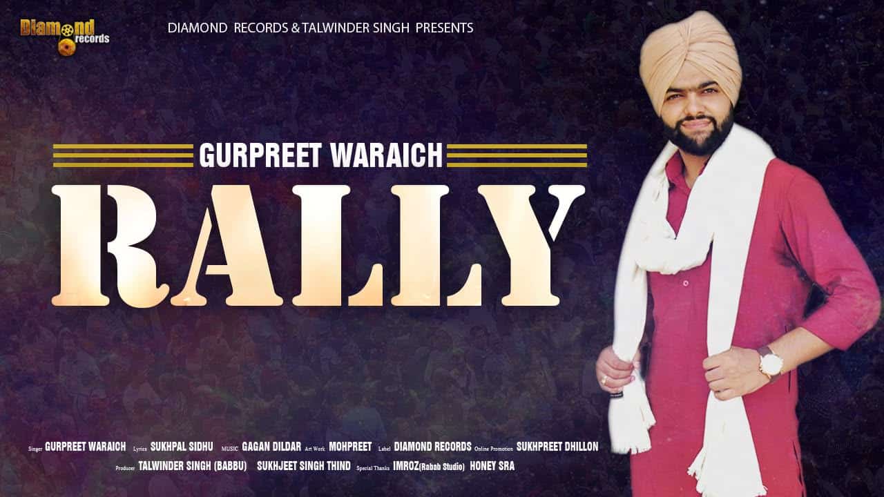 Rally Lyrics – Gurpreet Waraich