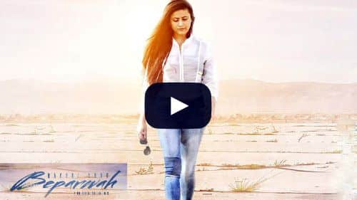 Beparwah Lyrics – Raashi Sood Ft The PropheC