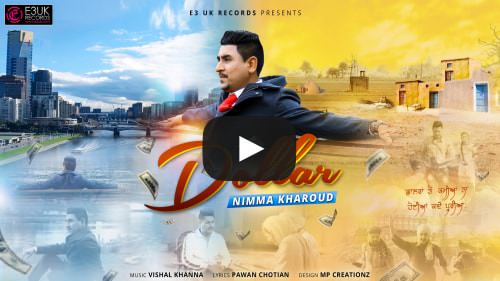 Dollar Lyrics – Nimma Kharoud Songs