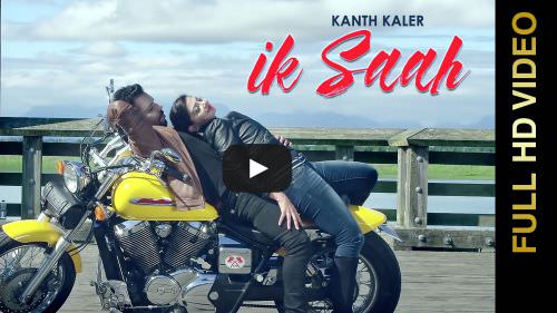 Ik Saah Lyrics – Kanth Kaler