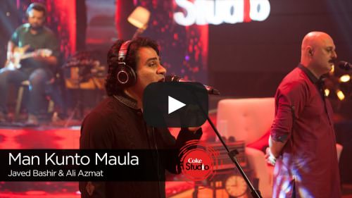 Man Kunto Maula Lyrics – Ali Azmat & Javed Bashir