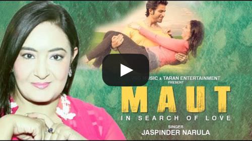 Maut Lyrics – Jaspinder Narula