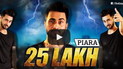 25 Lakh Lyrics – Piara