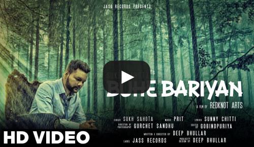 Buhe Bariyan Lyrics – Sukh Sahota