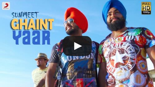 Ghaint Yaar Lyrics – Sunmeet
