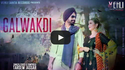 Galwakdi Lyrics – Tarsem Jassar