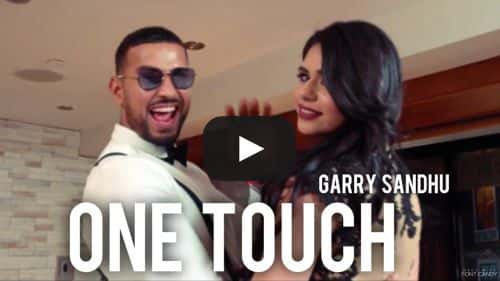 One Touch Lyrics – Garry Sandhu