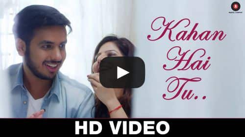 Kahan Hai Tu Lyrics – Karan Lal Chandani & & Poonam Pandey