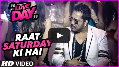 Raat Saturday Ki Hai Baat Saturday Ki Hai Lyrics – Mika Singh