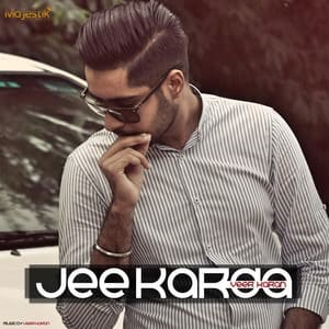 Jee Karda Lyrics – Veer Karan