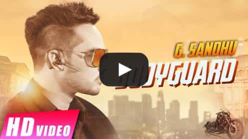 Bodyguard Lyrics – G Sandhu