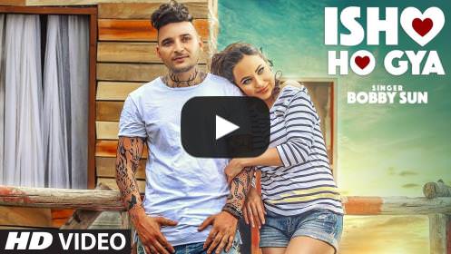 Ishq Ho Gaya Lyrics – Bobby Sun
