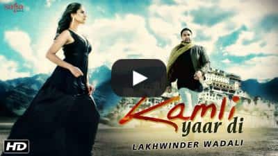 Kamli Yaar Di Lyrics – Lakhwinder Wadali