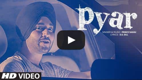 Pyar Lyrics – Prince Saggu