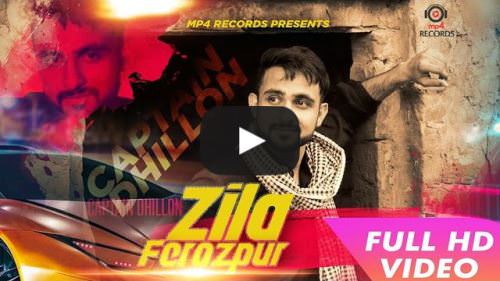 Zila Ferozpur Lyrics – Captain Dhillon