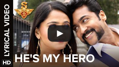 He’s My Hero Lyrics – S3 Movie