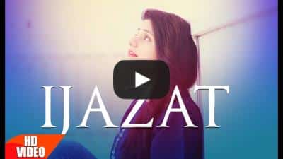 Ijazat Lyrics – Raashi Sood