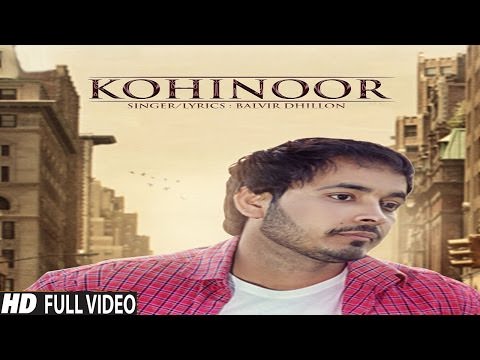 Kohinoor Lyrics – Balvir Dhillon