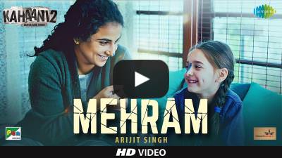 Mehram Lyrics – Kahani 2 Movie