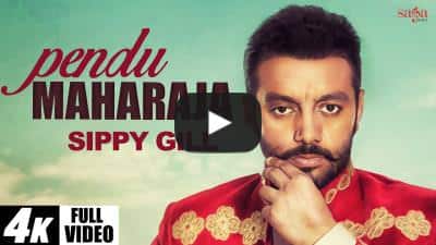 Pendu Maharaja Lyrics – Sippy Gill