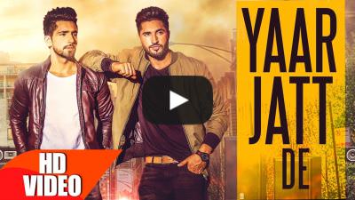 Yaar Jatt De Lyrics – Jassi Gill & Babbal Rai