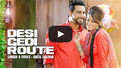 Desi Gedi Route – Geeta Zaildar